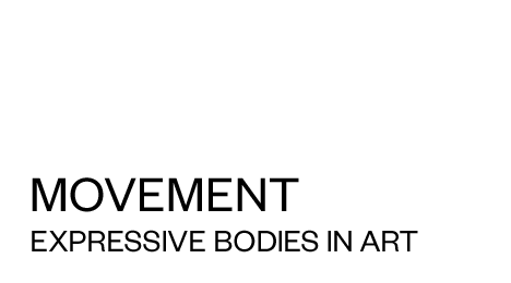 Movement: Expressive Bodies in Art